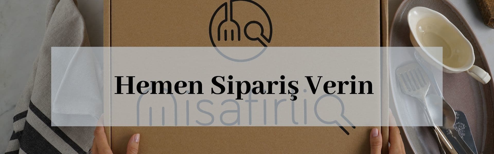 Hemen Sipariş Verin