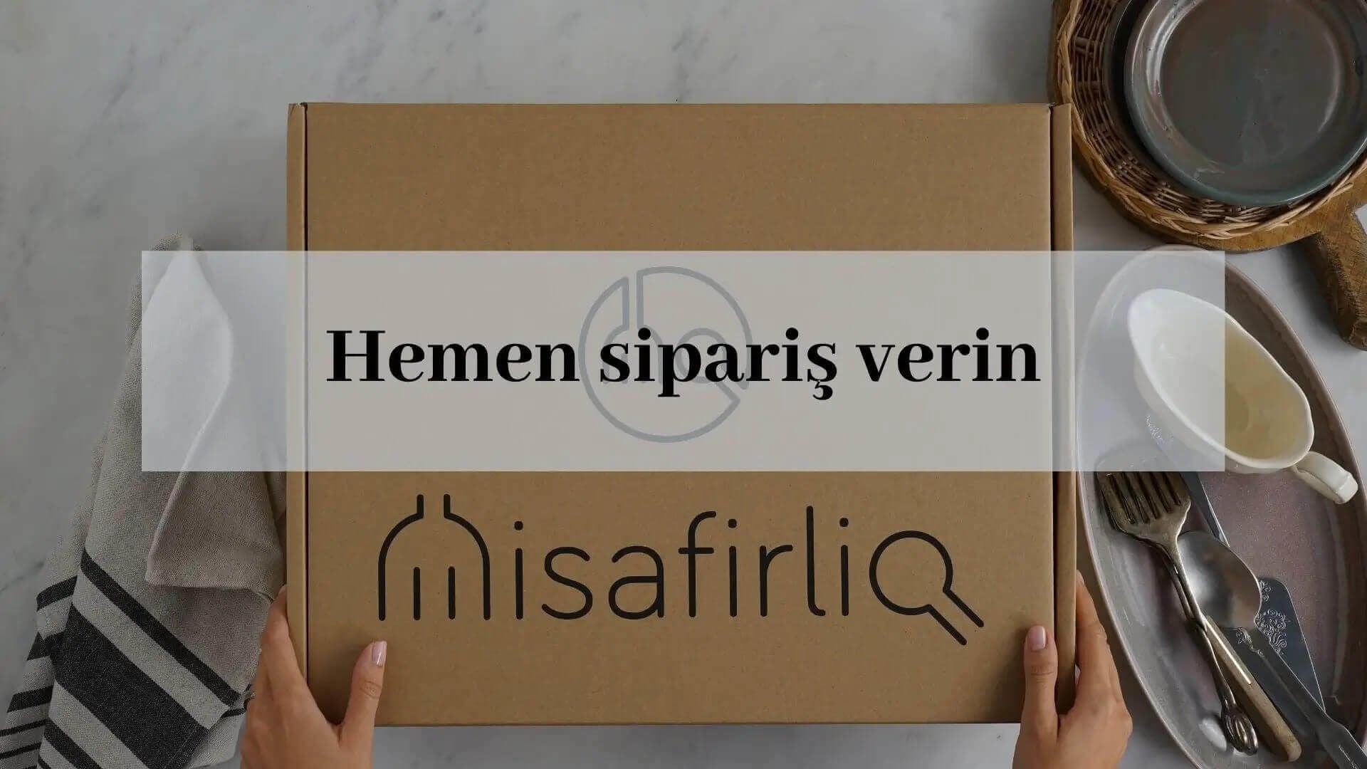 Hemen Sipariş Verin